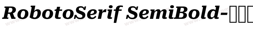 RobotoSerif SemiBold字体转换